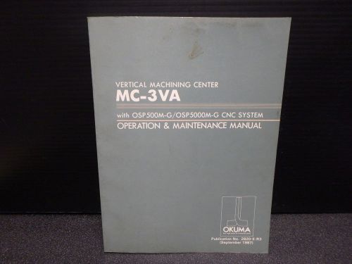 Okuma operation &amp; maintenance manual_mc-3va, osp500m-g/ osp5000m-g_2820-e-r3 for sale