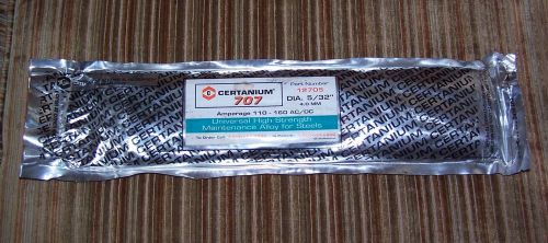 Certanium 707 Welding Rods Part # 12705 Sealed 5 lbs