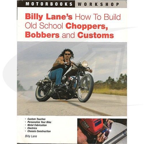 Billy lane&#039;s how to build old school choppers book for sale