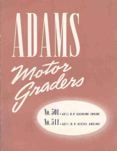 1939 ? adams model 501 511 gas diesel motor grader scraper brochure wu5619 for sale