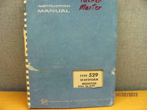 Tektronix 529 Waveform Monitor Operations Service Manual/schematics; below 6000