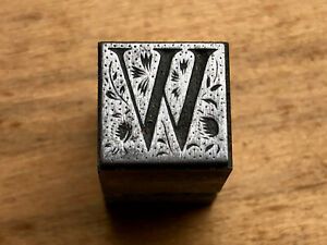 Antique all metal PRINTERS BLOCK - Ornate Storybook style letter W