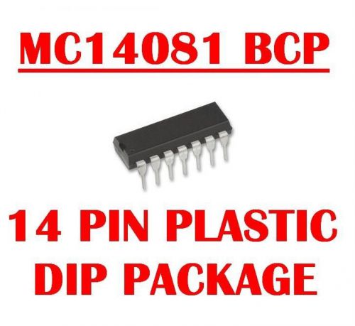 MC14081BCP MC14081B MC14081 4081 QUAD 2-INPUT ( QTY 10 ) *** NEW ***