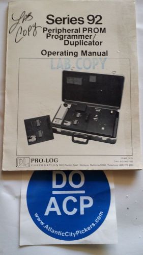 PRO-LOG SERIES 92 PERIPHERAL PROM PROGRAMMER/DUPLICATOR OPERATING MANUAL R3-S33