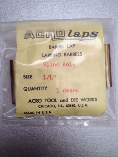 NEW ACRO LAP 1/4&#034; BLIND HOLE LAPPING BARREL. Acro Tool. Barrel Lap. (B12)