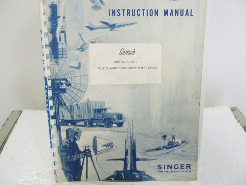 Singer (Gertsch) PCR-1 VLF Phase Comparison Receiver Instruction Manual w/schem