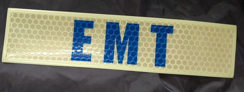 Glow in the Dark E M T  Saw On or Stick On Sign 4&#034; X 17&#034;