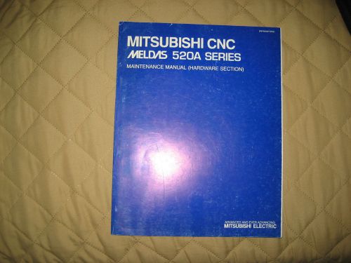 Mitsubishi   Meldas 520A    Maintenance    (hardware section)
