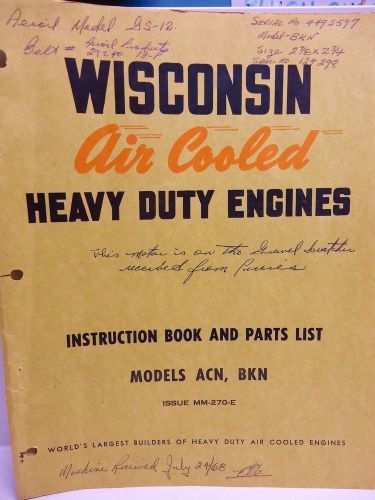 Vintage - wisconsin air cooled  engines -acn ,bkn  instruction book &amp; parts list for sale