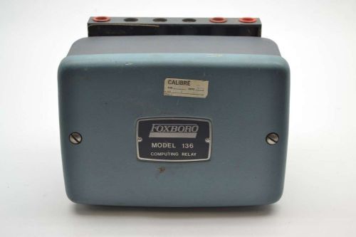 FOXBORO 136-6-21 MODEL 136 COMPUTING RELAY 3-15PSI 20-22PSI TRANSMITTER B400961