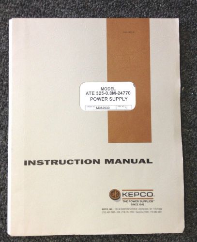 KEPCO MODEL ATE 325-0.8M-24770 POWER SUPPLY INSTRUCTION MANUAL