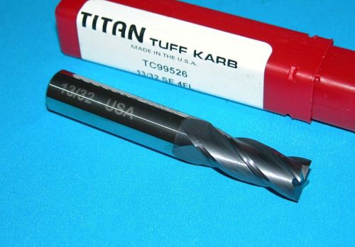 TITAN 13/32&#034; Carbide End Mill 4F SQ ALTIN 13/32&#034; x 7/16&#034; x 1&#034; x 2-3/4&#034; (USA)