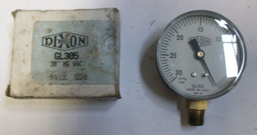 Dixon Pressure Gauge 0-30&#034; Hg 1/4&#034; NPT(M) GL305 NIB