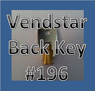 Vendstar 3000 4000 6000 Candy Machines Keys for Vending  #196 BACK KEY