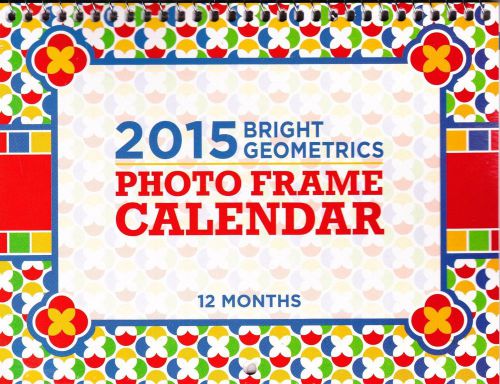 2015 Bright Geometrics Photo Frame Spiral-bound Calendar (Add Your Own Photos)