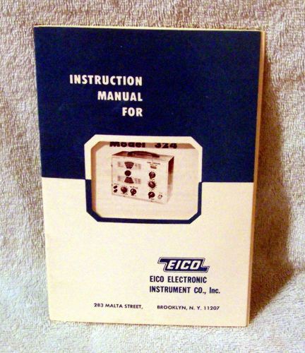 EICO 324 SIGNAL GENERATOR INSTRUCTION MANUEL ORIGINAL NOT REPRINT