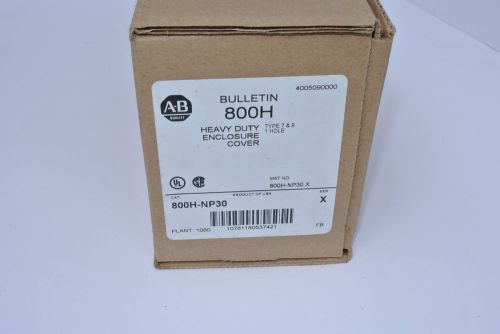 NEW!!  Allen-Bradley 800H-NP30 Heavy Duty Enclosure Cover 1 hole