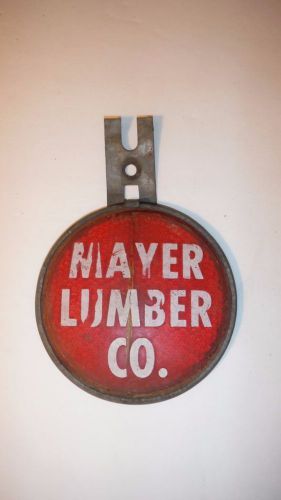 Vintage~Mayer, MN. Lumber Company~Truck Reflector~Red~Sign~Advertising~Minnesota