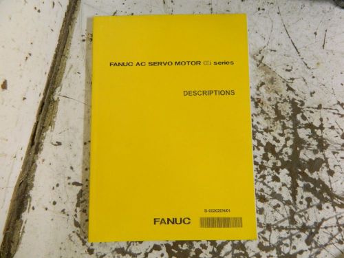 Fanuc ac servo motor ai (alpha) series descriptions manual, b-65262en/01, used for sale