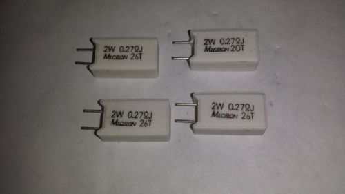 Micron Ceramic Resistor, 0.27 Ohm 2 W  5%  4 pcs