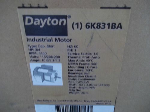NEW IN BOX DAYTON INDUSTRIAL MOTOR 3/4HP 115V / 230V 6K831BA