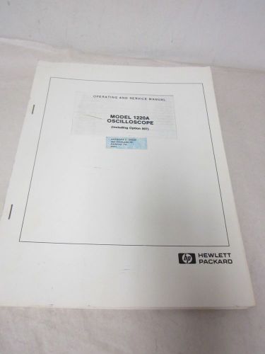 HEWLETT PACKARD MODEL 1220A OSCILLOSCOPE OPERATING AND SERVICE MANUAL (A85)