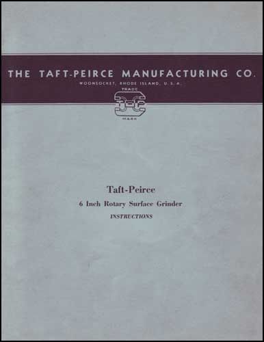 Taft-peirce 6 inch rotary surface grinder inst. manual for sale