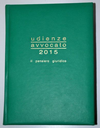 AGENDA LEGALE | PENSIERO GIURIDICO | VERDE - UDIENZE AVVOCATO 2015 ORIGINALE