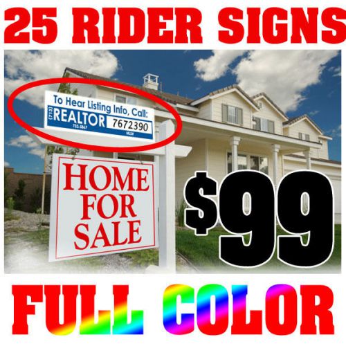 25 REALESTATE REALTOR RIDER SIGNS 2-SIDED FULL COLOR 24X6 FREE DESIGN FREE SHIP