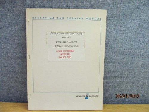 Agilent/HP 202-C AM-FM Signal Generator Operating Instructions w/ Schematics