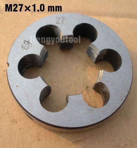 Lot 1pcs Metric Right Hand Die M27x1.0 mm Dies Threading Tools