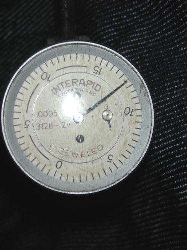 INTERAPID 312B-2V DIAL TEST INDICATOR .0005&#034; SWISS MADE