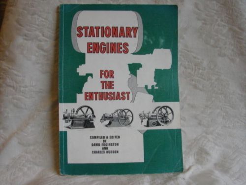 STATIONARY ENGINES FOR THE ENTHUSIAST ILLUSTRATED BOOKLET EDGINGTON steam