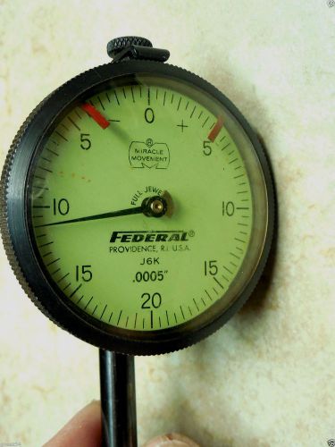 FEDERAL DIAL INDICATOR J6K, .0005 GRAD, .040&#034; R, &#034;USED&#034;