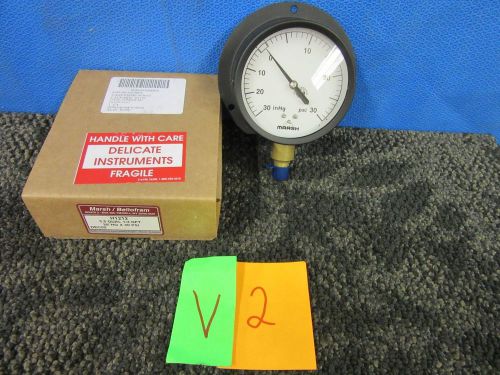 MARSH BELLOFRAM H1212 GAUGE DIAL 30&#034;HG X 30 PSI 3.5 QUAL 1/4 NPT VACUUM NEW