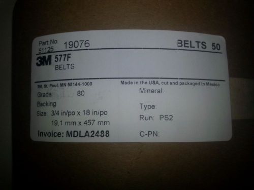 50 3M 577F Abrasive Belt 3/4&#034; x 18&#034; Grade 80  pn/ 19076