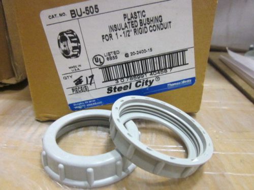 17 THOMAS &amp; BETTS 1-1/2&#034; PLASTIC INSULATING BUSHINGS BU-505 NEW