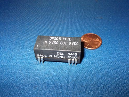 DPS05U09D DEL 5V TO 9VDC DC/DC CONVERTER NOS! LAST ONE