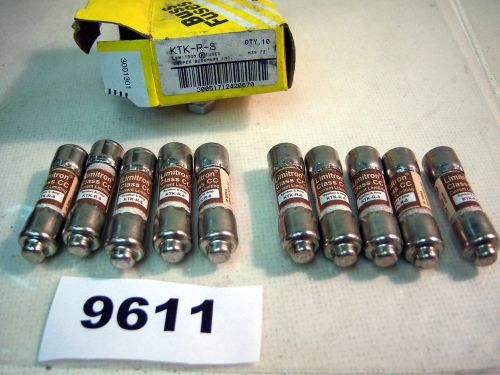 (9611) Lot of 10 Cooper Bussmann KTK-R-8 Fuses