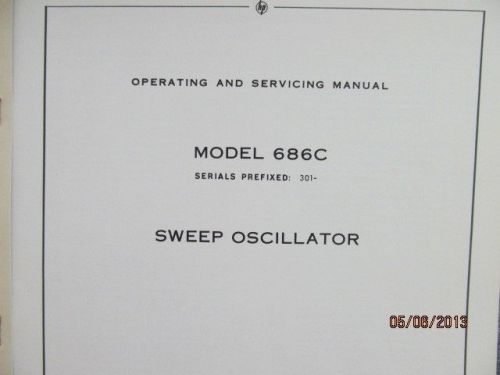 Agilent/HP 686C Sweep Oscillator operating and service manual w/schematics 301-