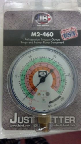 REFRIGERATION GAUGE, R410A, R404A, R22, GAUGE, -30&#034; TO 500 PSI, JB#M2-460