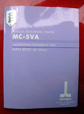 Okuma MC-5VA Vert. Machining Center Parts Book: ME15-018-R8 (Inv.9999)
