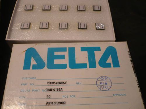 Lot of 10 New Delta DT32-2060AT 86B-0159A