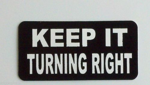 3 - Keep It Turning Right Roughneck  Hard Hat Oil Field Tool Box Helmet Sticker