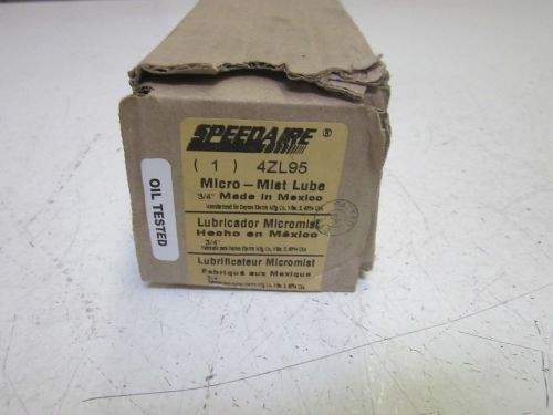 SPEEDAIRE 4ZL95 LUBRICATOR 3/4&#034; *NEW IN A BOX*