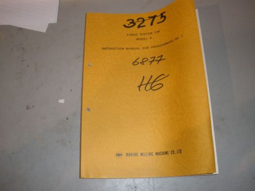 Fanuc 11M Control Programing Manual #1