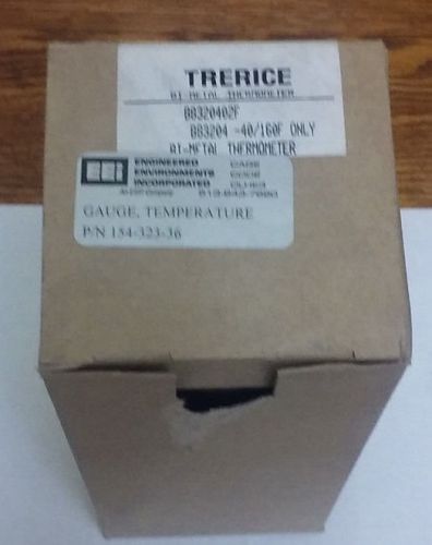 New TRERICE BI-METAL THERMOMETER B8320402F 40/160 F Only