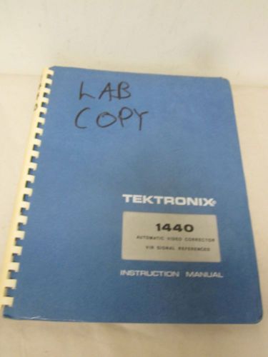 TEKTRONIX 1440 AUTOMATIC VIDEO CORRECTOR VIR SIGNAL INSTRUCTION MANUAL