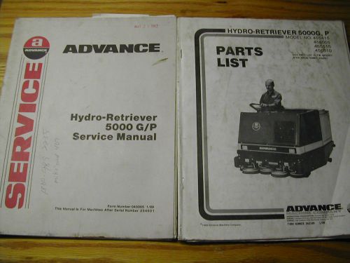 Advance 5000G/P HYDRO-RETRIEVER SERVICE MANUAL PART BOOK CATALOG FLOOR SCRUBBER