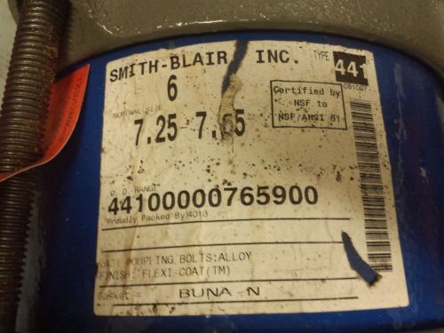 Smith-Blair 441-00000765-900 6&#034; Coupling Dresser Nom. 7.25-7.65